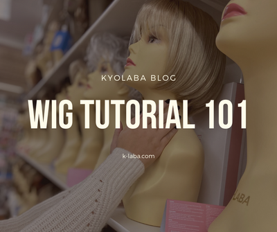 Kyolaba: Wig Tutorial 101